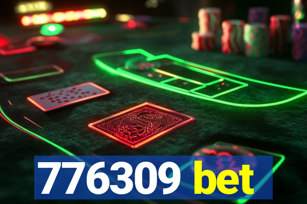 776309 bet